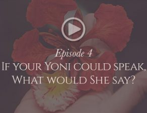 if-your-yoni-could-speak-podcast-image